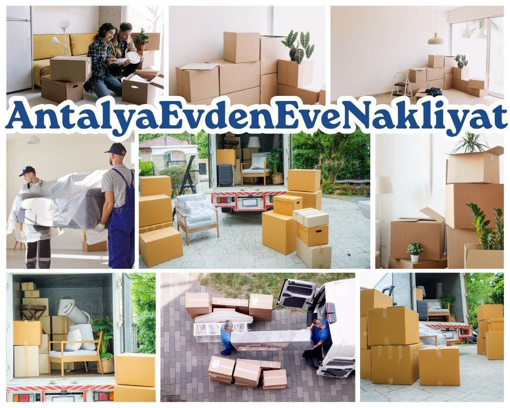 Antalya Göksun Evden Eve Nakliyat